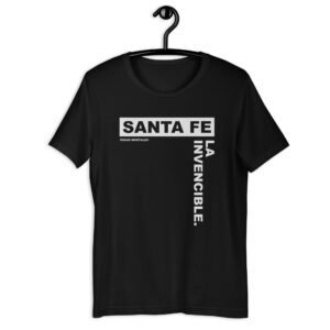 Remera unisex - Santa Fe, la invencible