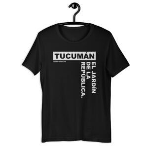 Remera Argentina unisex - Tucumán, el jardín de la república