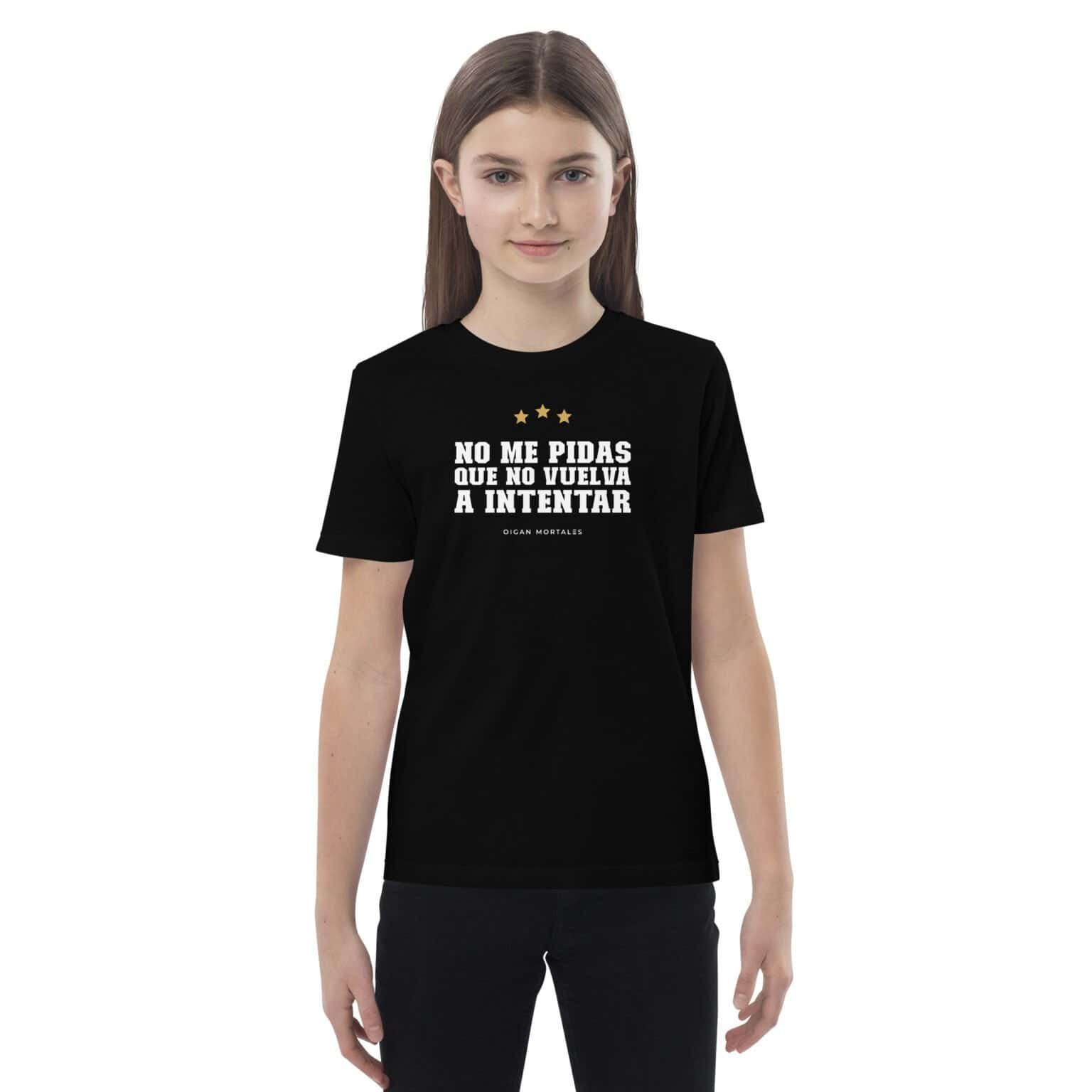 Remera niño unisex - No me pidas que no vuelva a intentar - Imagen 2