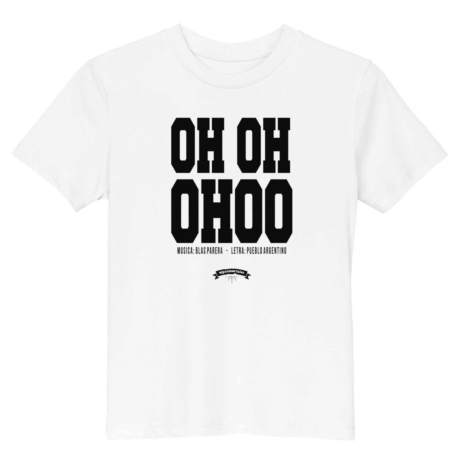 Remera niño unisex - Oh oh ohho - Himno nacional argentino