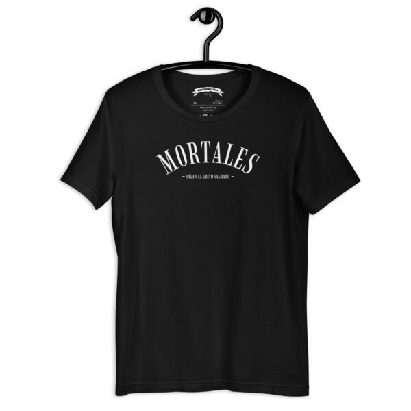 Remera unisex - Mortales, oigan el grito sagrado - Imagen 2