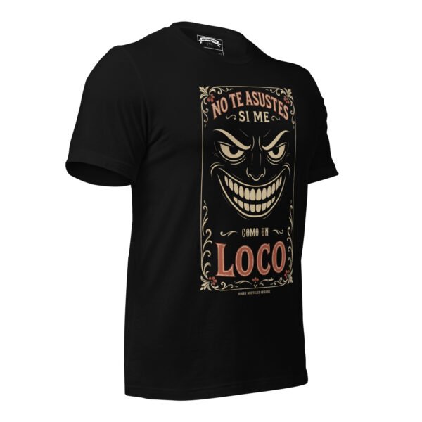Remera unisex - No te asustes si me rio como un loco - Imagen 2