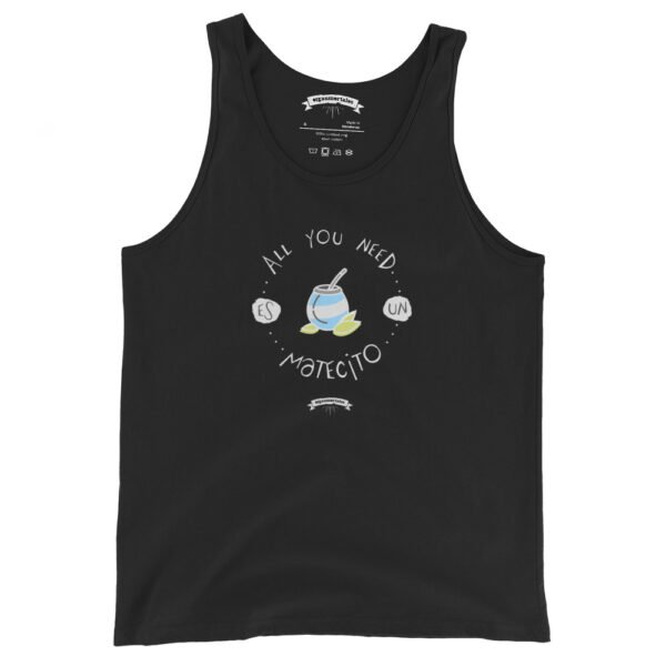 Musculosa unisex - All you need es un matecito