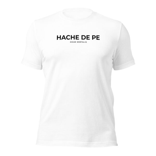 Remera unisex - Hache de pe - HDP - Imagen 3