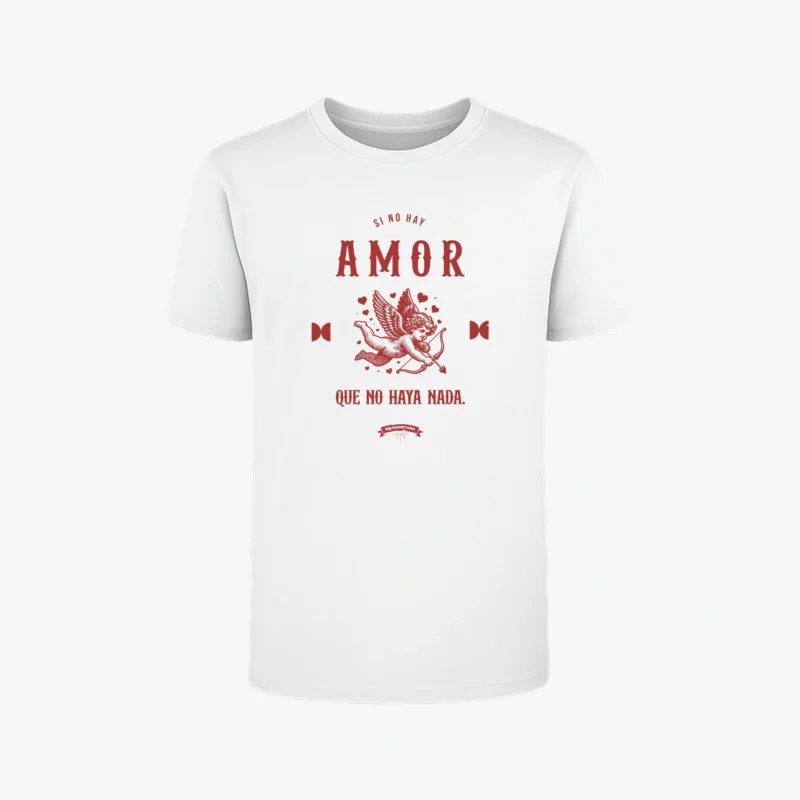 Remera Argentina - Si no hay amor que no haya nada