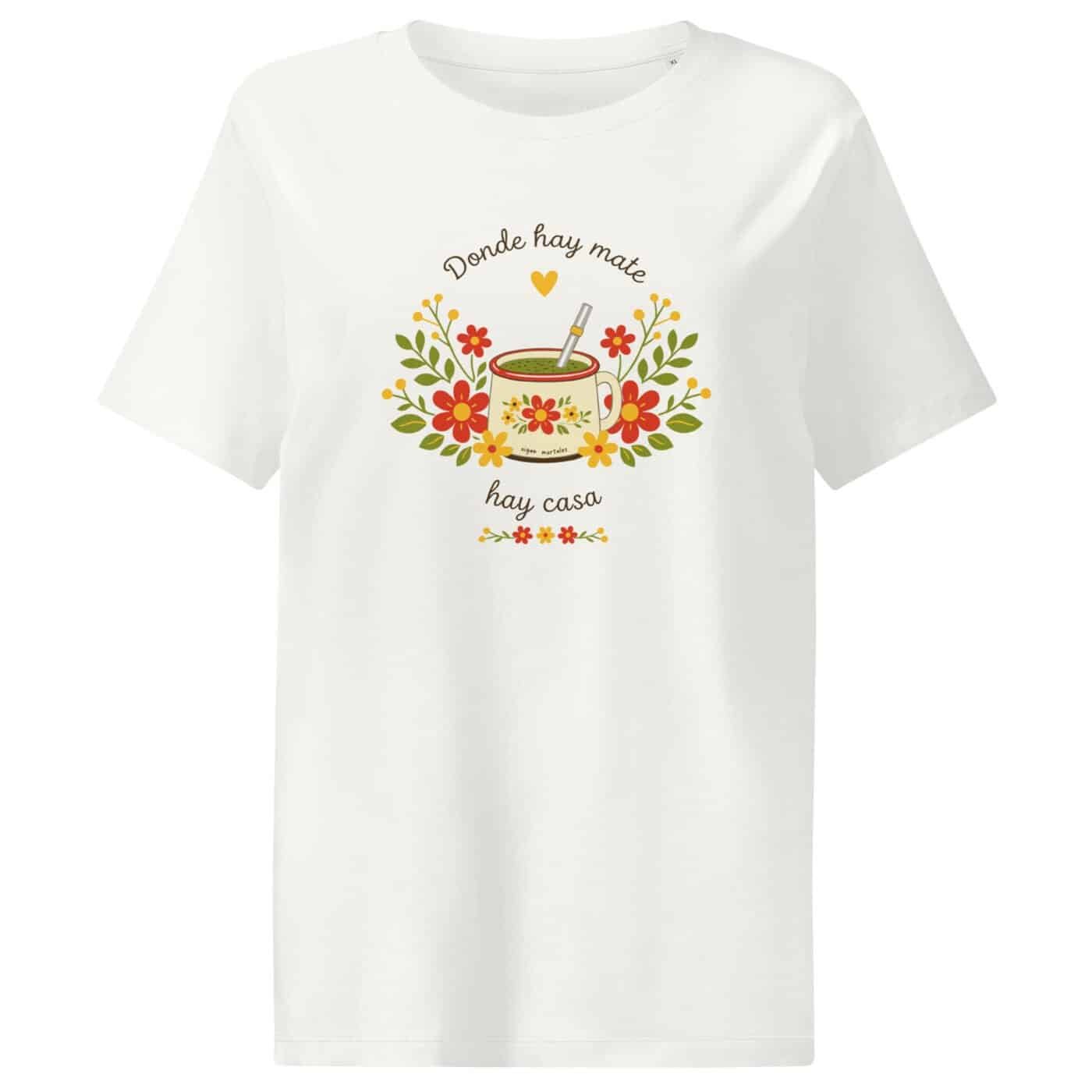 Remera argentina mujer, donde hay mate hay casa estampa frente, camiseta blanca sin modelo