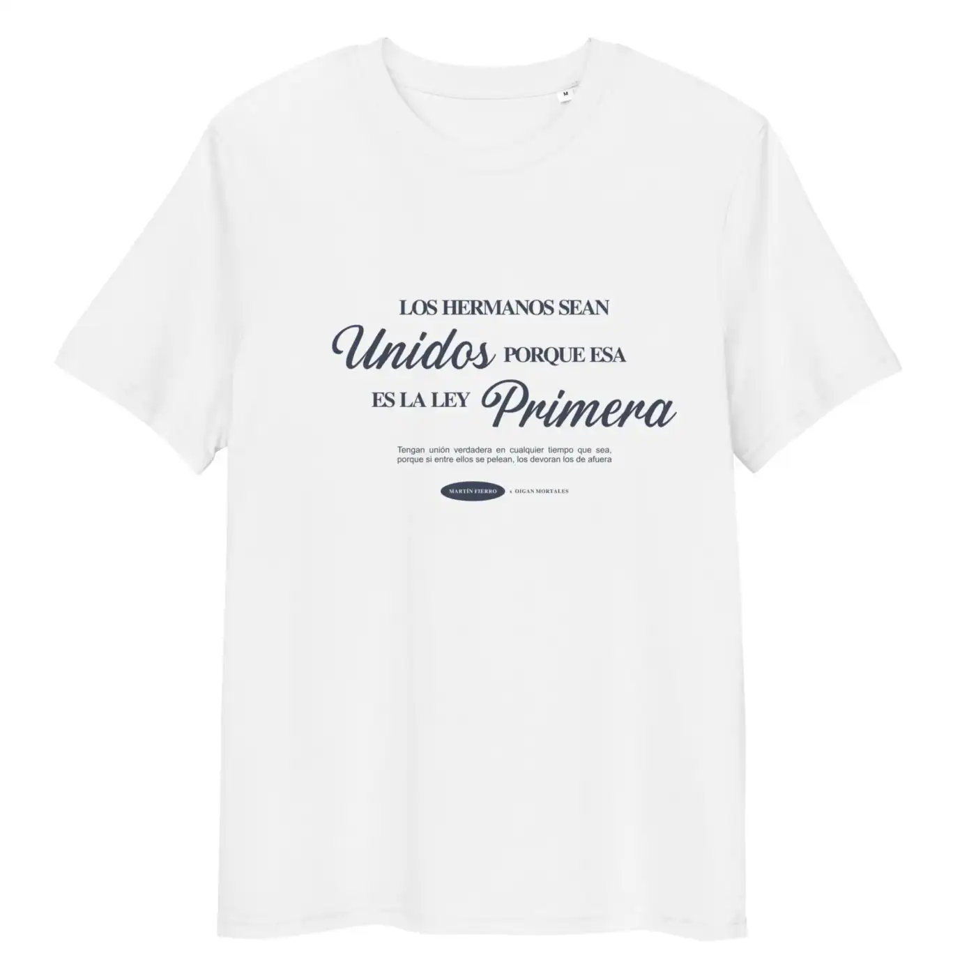 Remera argentina los hermanos sean unidos porque esa es la ley primera martin fierro blanca, manga corta, sin modelo