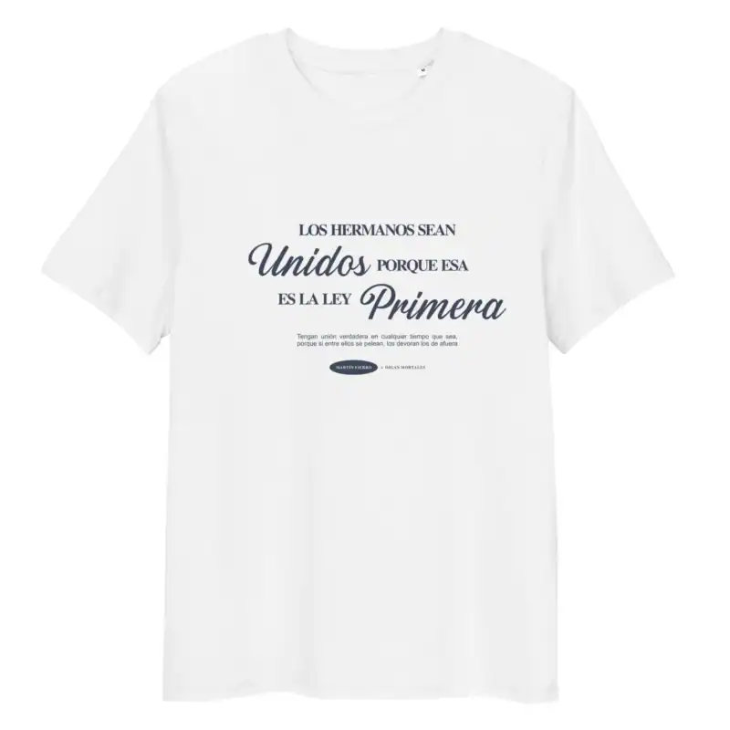 Remera argentina los hermanos sean unidos porque esa es la ley primera martin fierro blanca, manga corta, sin modelo